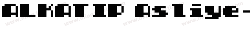 ALKATIP Asliye-常规 (TrueType)字体转换